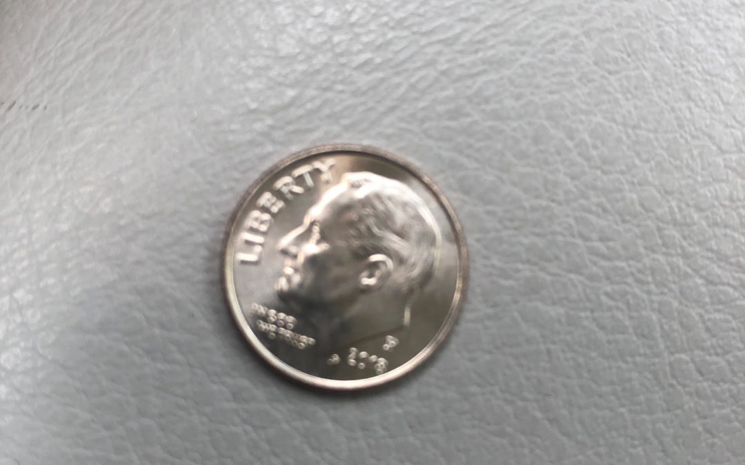 That Time You Were a Dime…